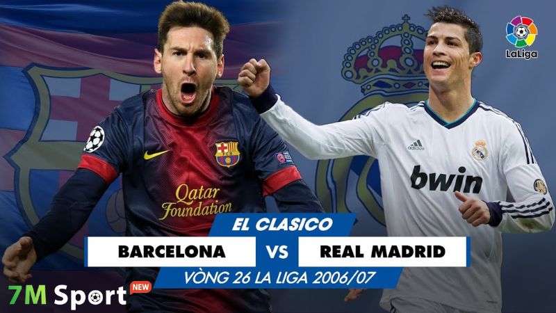 El Clasico: Trận derby được cả thế giới mong đợi
